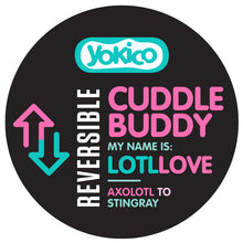 Load image into Gallery viewer, Lotl Love Reversible Cuddle Buddy
